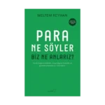 Para Ne Söyler Biz Ne Anlarız?