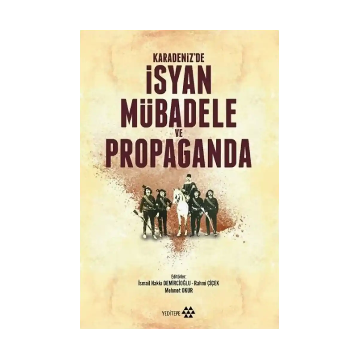 95b8b-karadeniz-de-isyan-mubadele-ve-propaganda-1-1.webp Karadeniz'de İsyan Mübadele ve Propaganda - Görsel 1