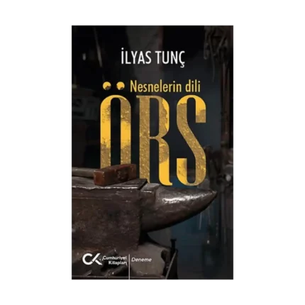 Örs - Nesnelerin Dili