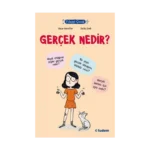 Filozof Çocuk - Gerçek Nedir?