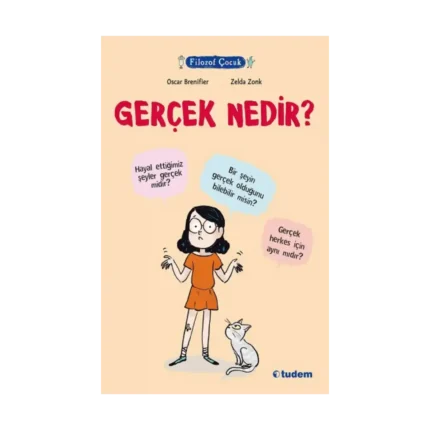 Filozof Çocuk - Gerçek Nedir?