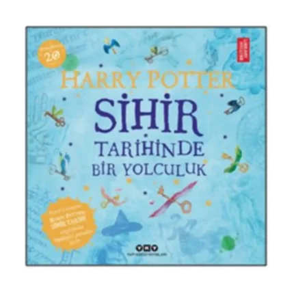 Harry Potter: Sihir Tarihinde Bir Yolculuk