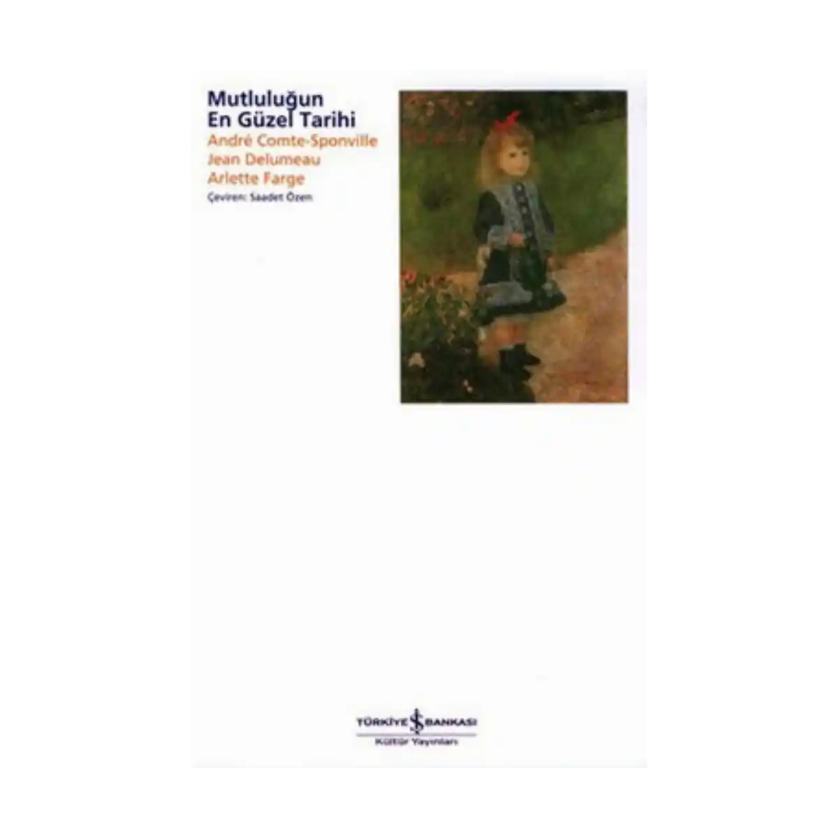 9604c-mutlulugun-en-guzel-tarihi-1-1.webp Mutluluğun En Güzel Tarihi - Görsel 1