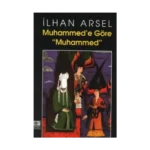 Muhammed’e Göre Muhammed