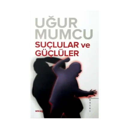 Suçlular ve Güçlüler