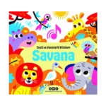 Savana - Sesli ve Hareketli Kitabım (Ciltli)