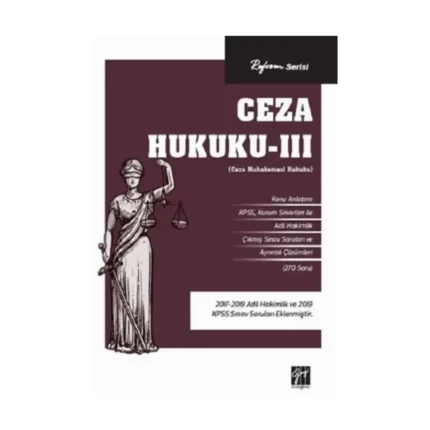 Ceza Hukuku – III (Ceza Muhakemesi Hukuku)