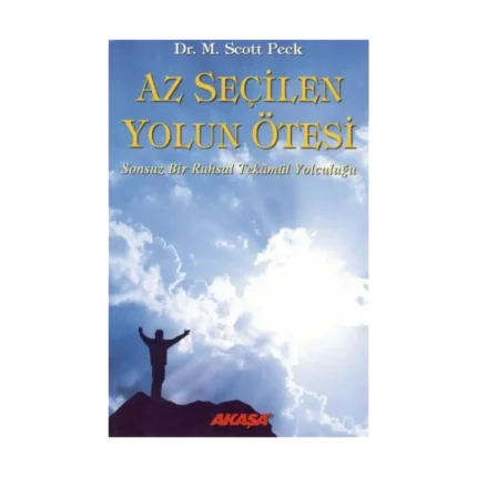 Az Seçilen Yolun Ötesi