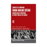 Türkiye'de ve Dünyada İnsan Hakları Eğitimi