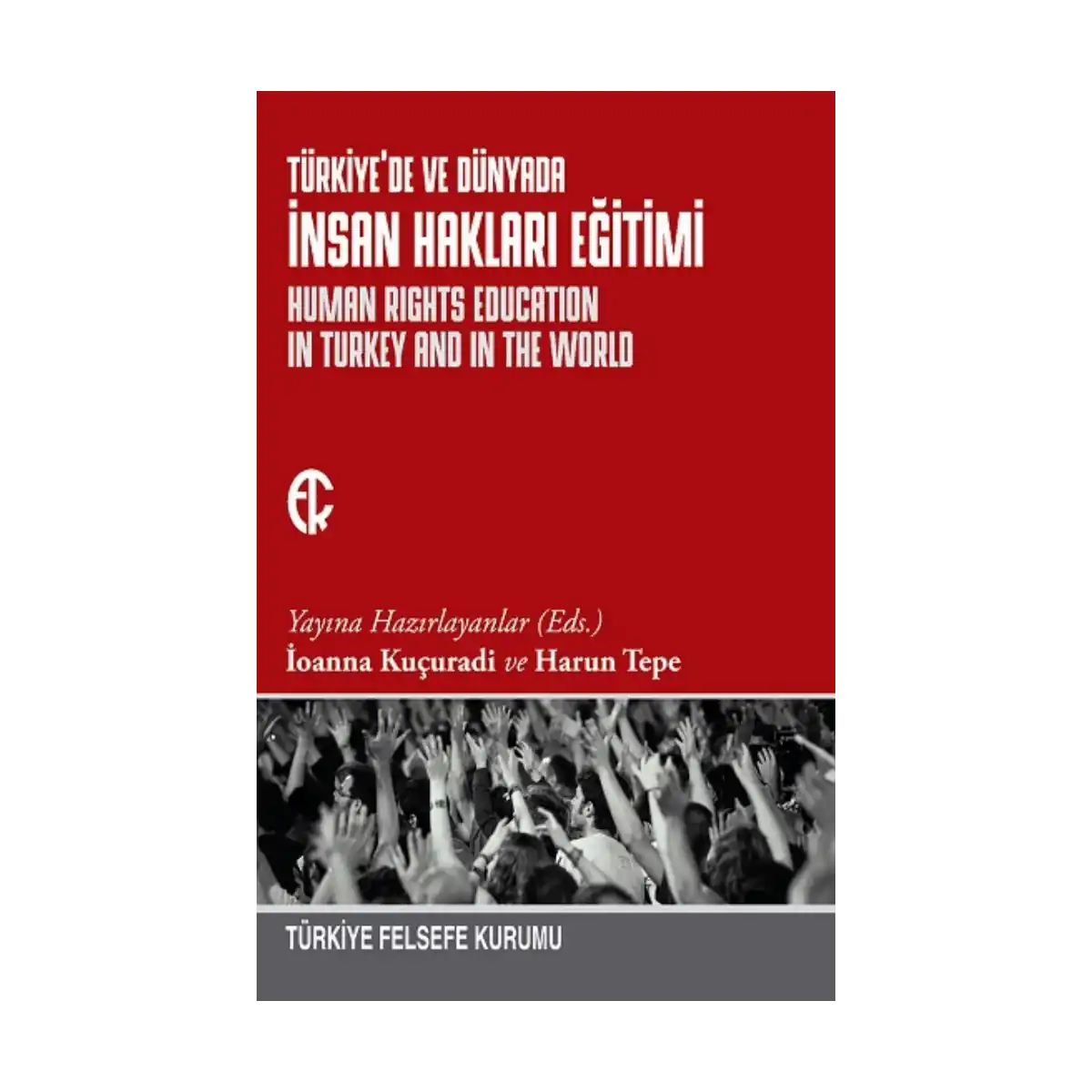 968ab-turkiye-de-ve-dunyada-insan-haklari-egitimi-1-1.webp Türkiye'de ve Dünyada İnsan Hakları Eğitimi - Görsel 1