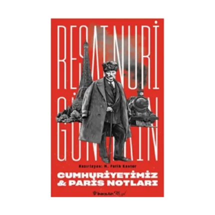 Cumhuriyetimiz & Paris Notları