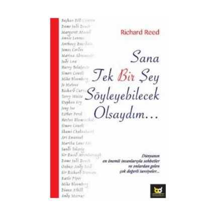 Sana Tek Bir Şey Söyleyecek Olsaydım