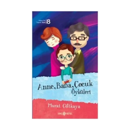 Anne Baba Çocuk Öyküleri