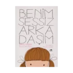 Benim Sessiz Arkadaşım