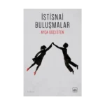 İstisnai Buluşmalar