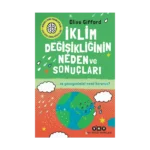 İklim Değişikliğinin Neden ve Sonuçları ve Gezegenimizi Nasıl Koruruz?