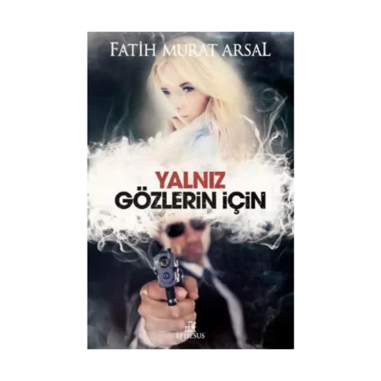 Yalnız Gözlerin İçin (Ciltli)