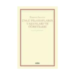 Ünlü Filozofların Yaşamları ve Öğretileri
