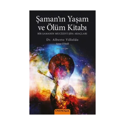 Şaman’ın Yaşam ve Ölüm Kitabı