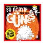 Daha da Küçükler İçin - Şu Acayip Güneş