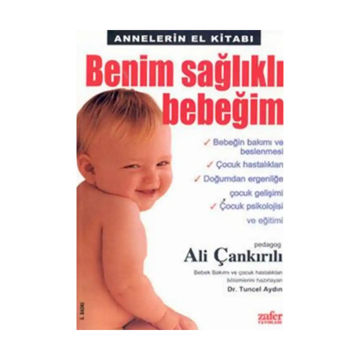 97d6c-benim-saglikli-bebegim-1-1.webp Benim Sağlıklı Bebeğim - Görsel 1