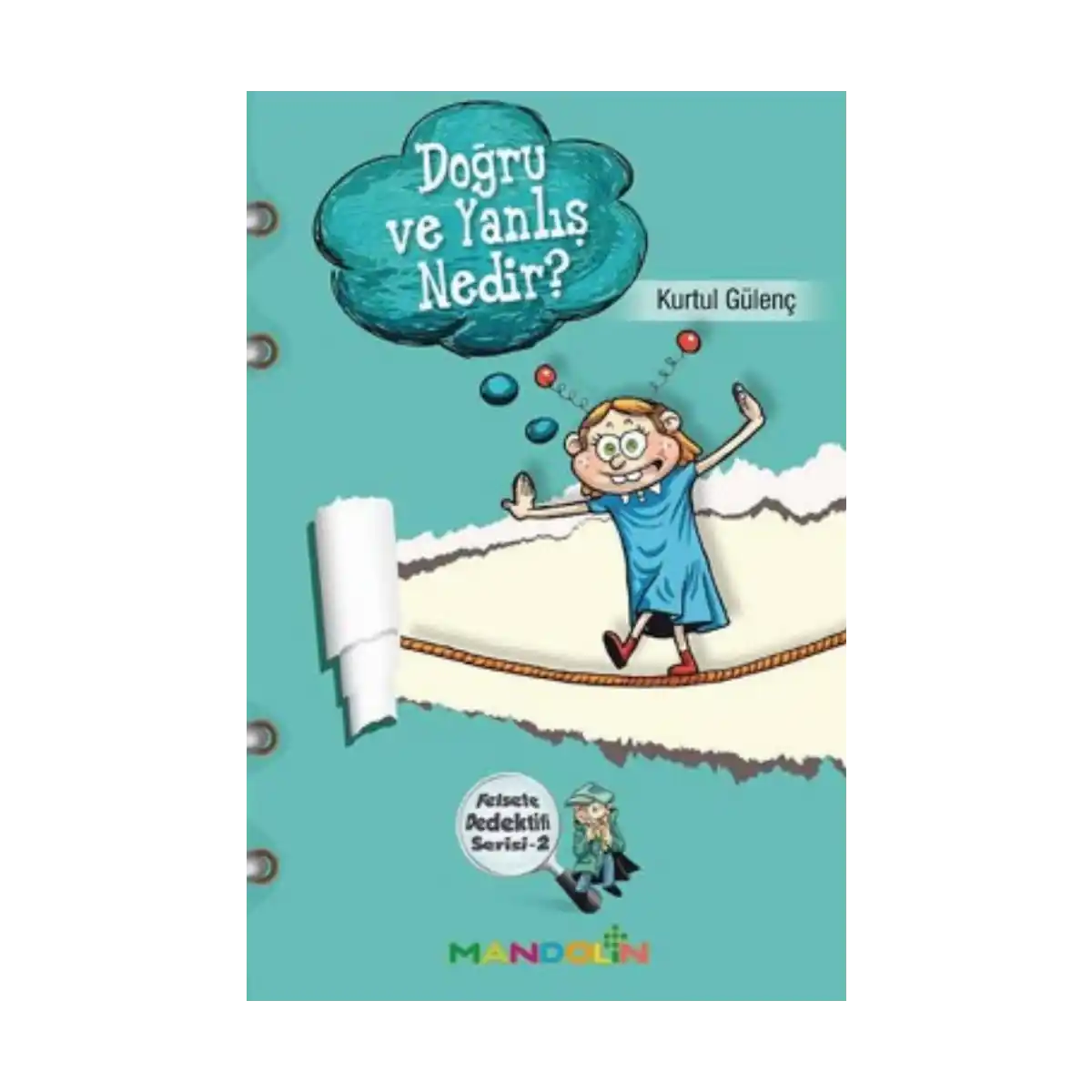 97d9e-felsefe-dedektifi-serisi-2-dogru-ve-yanlis-nedir-1-1.webp Felsefe Dedektifi Serisi - 2 Doğru ve Yanlış Nedir? - Görsel 1