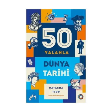 50 Yalanla Kısa Dünya Tarihi