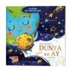 Hikayelerle Dünya ve Ay - İlk Okuma Uzay Hikayeleri Serisi