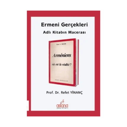 Ermeni Gerçekleri Adlı Kitabın Macerası
