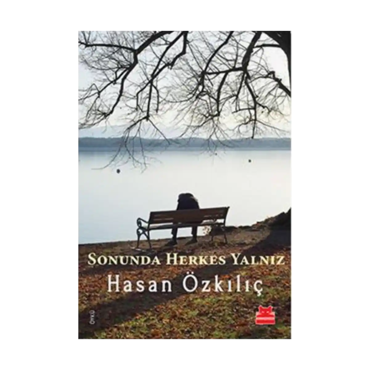 97ffa-sonunda-herkes-yalniz-1-1.webp Sonunda Herkes Yalnız - Görsel 1