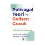 Polivagal Teori ve Gelişen Çocuk