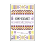 Kültürel Eleştiri Olarak Antropoloji İnsan Bilimlerinde Deneysel Bir An