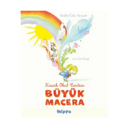 Küçük Okul Çantası Büyük Macera