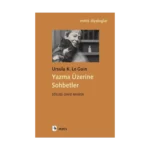 Yazma Üzerine Sohbetler