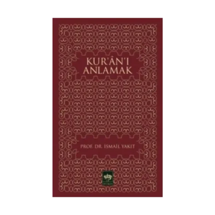 Kur’an’ı Anlamak