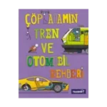 Çöp Adamın Tren ve Otomobil Rehberi
