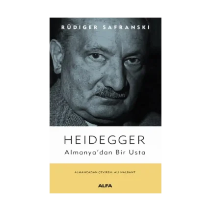 Heidegger - Almanya'dan Bir Usta