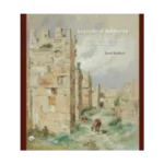 Legends of Authority: The 1215 Seljuk Inscriptions of Sinop Citadel, Turkey