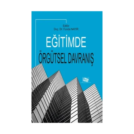 Eğitimde Örgütsel Davranış
