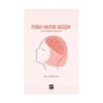 Psiko Motor Gelişim