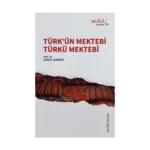 Türk'ün Mektebi Türkü Mektebi