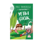 Yetim Çocuk - Değerler Eğitimi