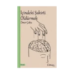 İçindeki Şakirti Öldürmek