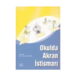 Okulda Akran İstismarı