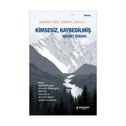 Kimsesiz, Kaybedilmiş
