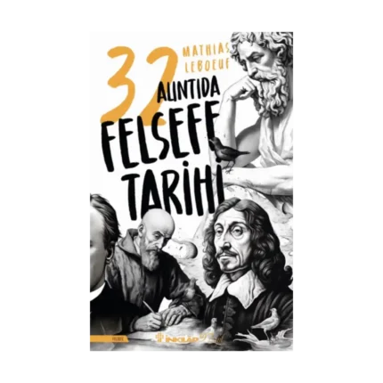 32 Alıntıda Felsefe Tarihi