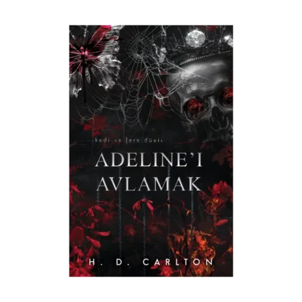 Adeline'ı Avlamak (Ciltli)