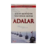 Ege ve Akdeniz 'de Yeni Denge Arayışı Adalar