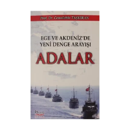Ege ve Akdeniz 'de Yeni Denge Arayışı Adalar