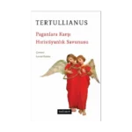 Paganlara Karşı Hıristiyanlık Savunusu